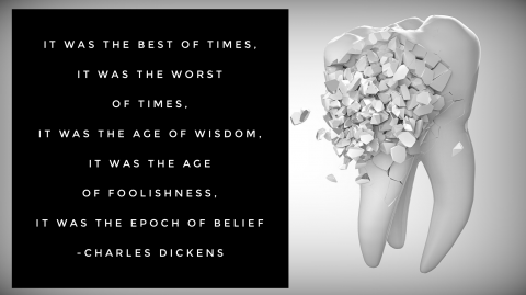 It is the best of times, It is the worst of times