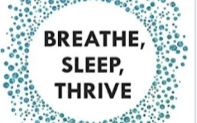 Breathe, Sleep, Thrive